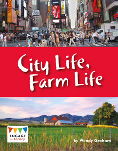 City Life, Farm Life