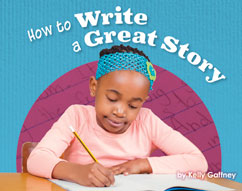 How to Write a Great Story
