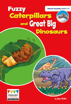 Fuzzy Caterpillars and Great Big Dinosaurs