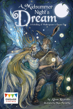 A Midsummer Night's Dream: A Retelling of a Classic Tale