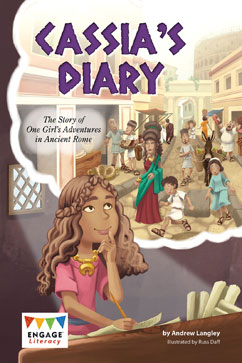 Cassia's Diary: The Story of One Girl's Adventures in Ancient Rome